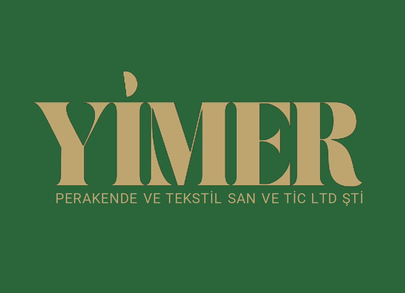 YİMER PERAKENDE TEKSTİL SAN. VE TİC. LTD. ŞTİ.